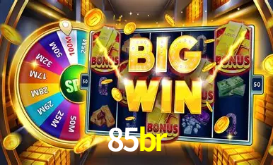 85br：Entre no nosso cassino e aposte nas melhores máquinas caça-níqueis!